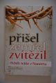 prisel-zemrel-zvitezil-0002